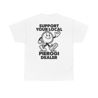 Rome's Bar - Unisex Heavy Cotton Tee (Support Your Local Pierogi Dealer)